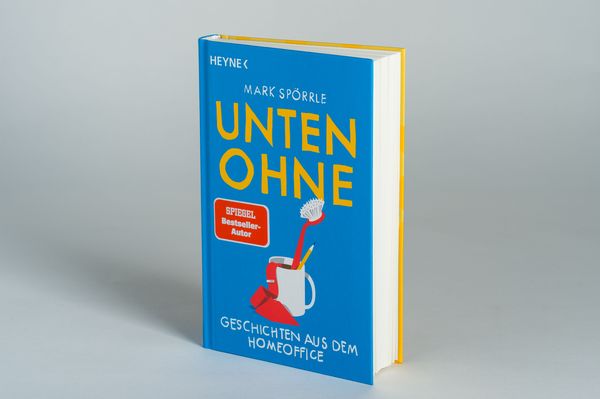 Produktbild: Unten Ohne &ndash; Geschichten aus dem Homeoffice