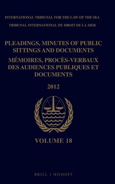 Produktbild: Pleadings, Minutes of Public Sittings and Documents / M&eacute;moires, proc&egrave;s-verbaux des audiences publiques et documents, Volume 18 (2012)