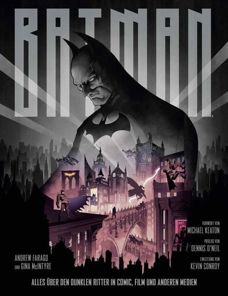 Batman: Alles über den Dunklen Ritter in Comic, Film und anderen Medien, Gebundene Ausgabe von Andrew Farago,Gina McIntyre, Panini, 978-3-8332-3909-0