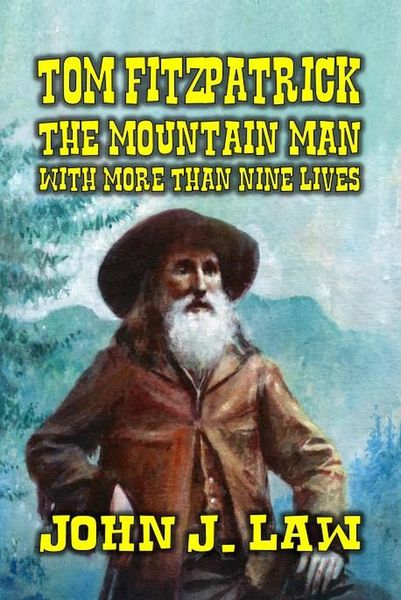 Produktbild: Tom Fitzpatrick The Mountain Man with More Than Nine Lives