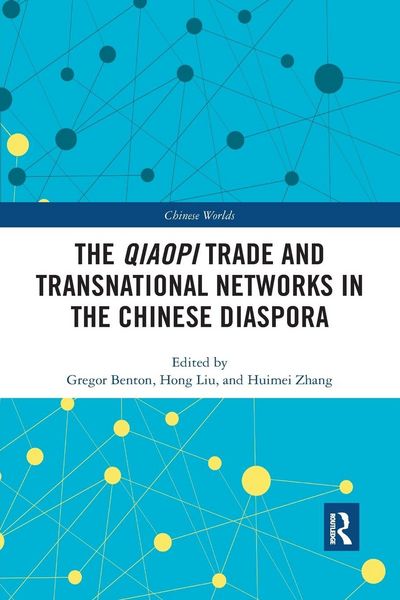 Produktbild: The Qiaopi Trade and Transnational Networks in the Chinese Diaspora