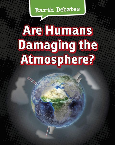Produktbild: Are Humans Damaging the Atmosphere?
