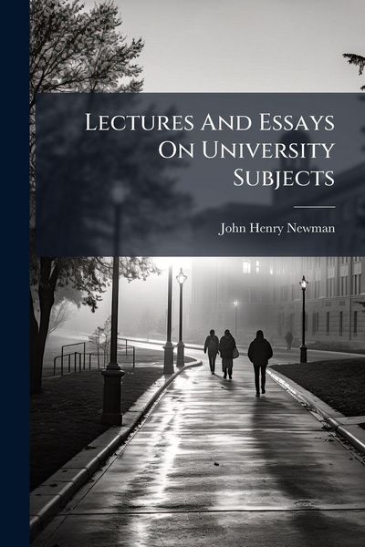 Produktbild: Lectures And Essays On University Subjects