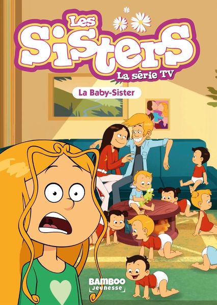 Produktbild: Les Sisters - La S&eacute;rie TV - Poche - tome 74
