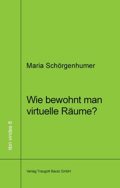 Produktbild: Wie bewohnt man virtuellen Raum?