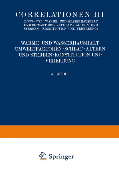 Produktbild: Correlationen III. W&auml;rme- und Wasserhaushalt. Umwelt- faktoren. Schlaf. Altern und Sterben. Konstitution und Vererbung