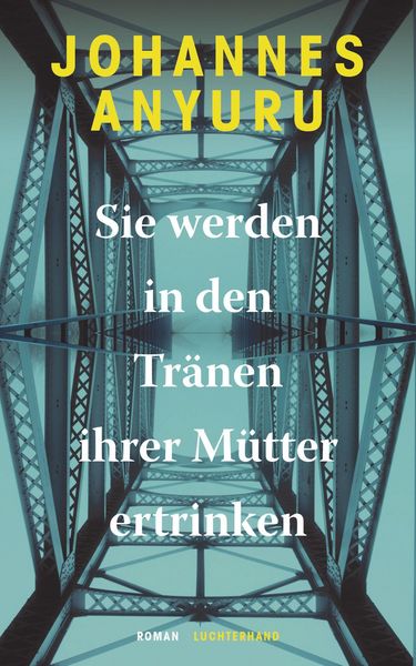 Produktbild: Sie werden in den Tr&auml;nen ihrer M&uuml;tter ertrinken