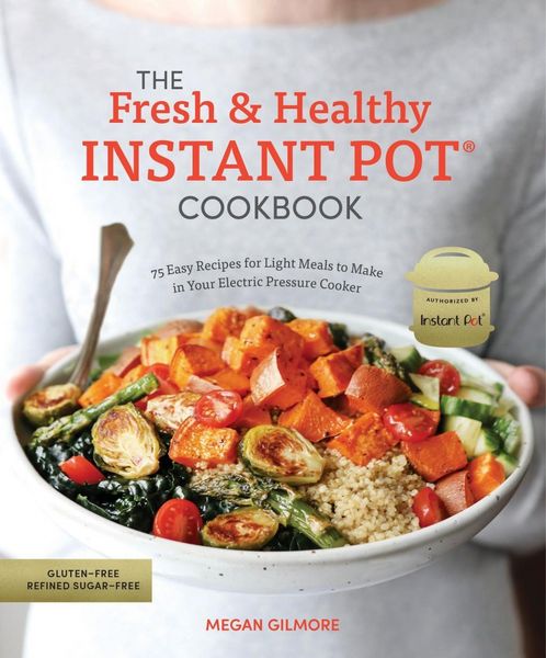 Produktbild: The Fresh and Healthy Instant Pot Cookbook