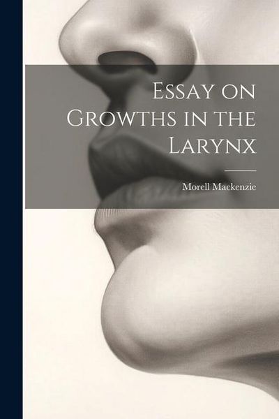 Produktbild: Essay on Growths in the Larynx