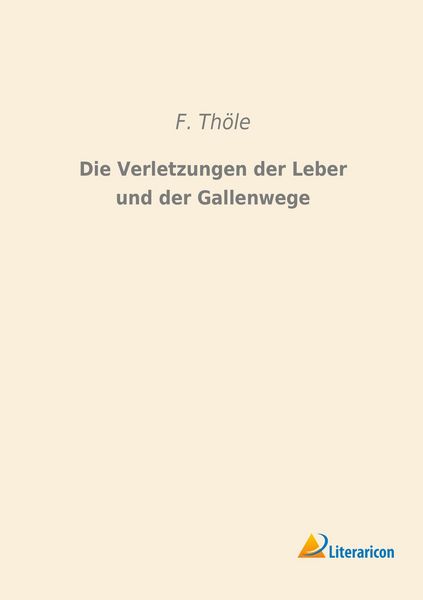 Produktbild: Die Verletzungen der Leber und der Gallenwege