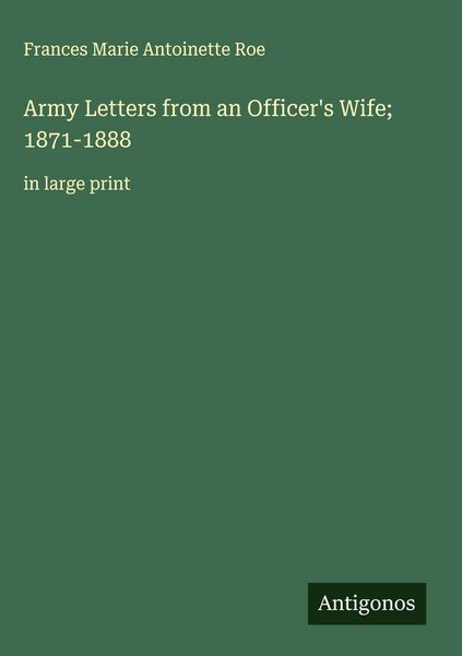 Produktbild: Army Letters from an Officer's Wife; 1871-1888