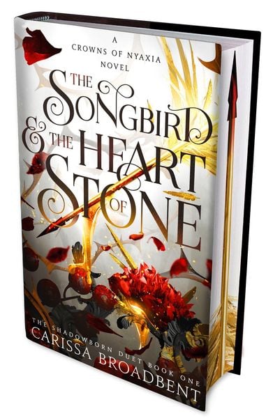 The Songbird and the Heart of Stone. Special Edition, Gebundene Ausgabe von Carissa Broadbent, Pan MacMillan, 978-1-03-506096-2