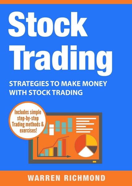 Produktbild: Stock Trading: Strategies to Make Money with Stock Trading (Stock Trading Series, #2)