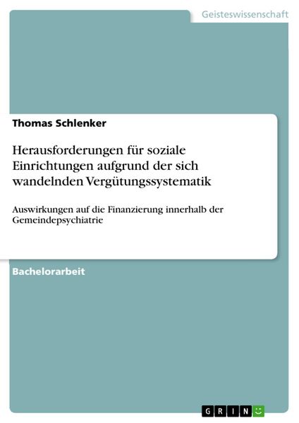 Produktbild: Herausforderungen f&uuml;r soziale Einrichtungen aufgrund der sich wandelnden Verg&uuml;tungssystematik