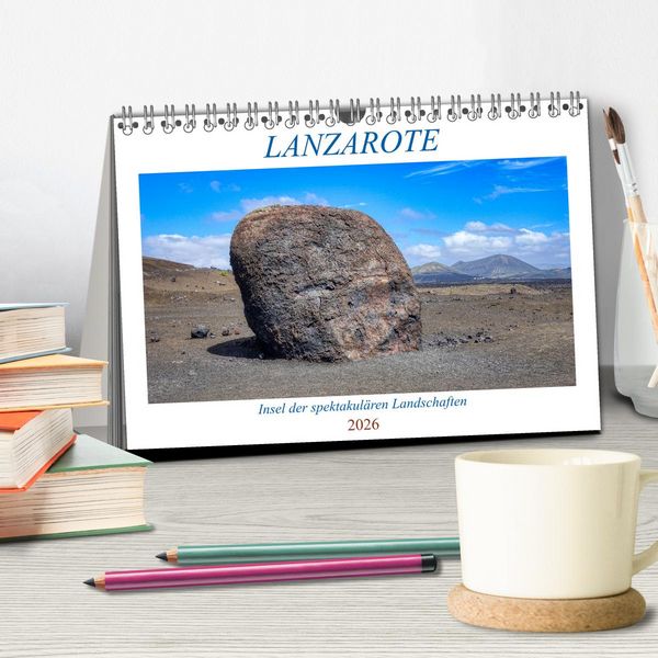 Produktbild: Lanzarote - Insel der spektakul&auml;ren Landschaften (Tischkalender 2026 DIN A5 quer), CALVENDO Monatskalender