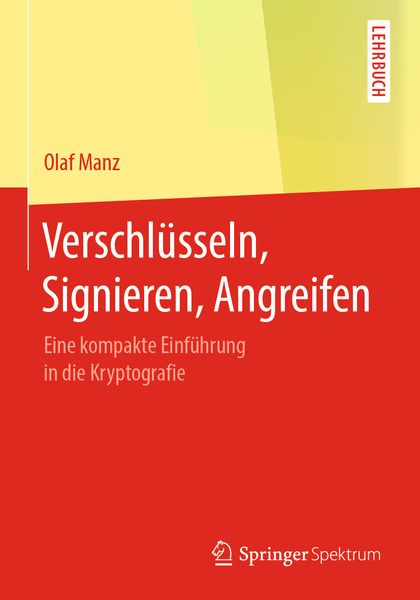 Produktbild: Verschl&uuml;sseln, Signieren, Angreifen