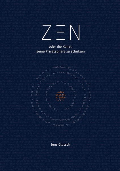 Zen Oder Die Kunst Den Mond Abzustauben "ZEN oder die Kunst, seine Privatsphäre zu schützen" online kaufen