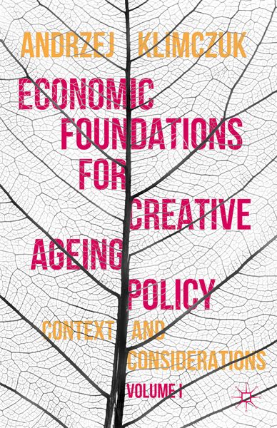 Produktbild: Economic Foundations for Creative Ageing Policy