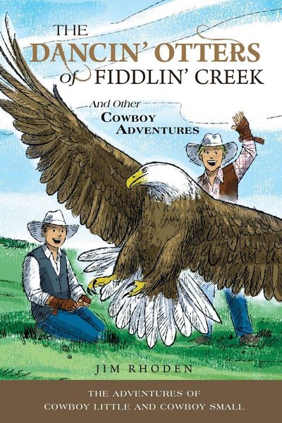 Produktbild: The Dancin' Otters of Fiddlin' Creek and Other Cowboy Adventures