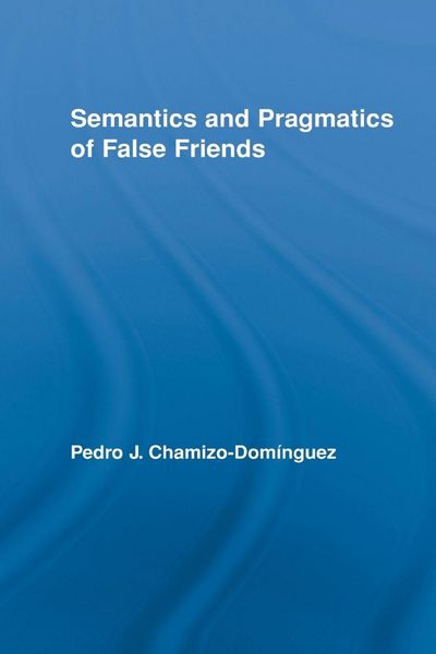 Produktbild: Semantics and Pragmatics of False Friends