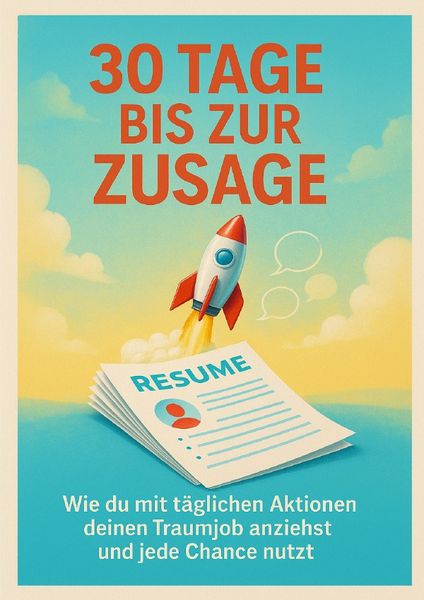 30 Tage bis zur Zusage, Taschenbuch von Miriam Brandt, Epubli, 9783565088768