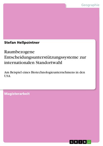 Produktbild: Raumbezogene Entscheidungsunterst&uuml;tzungssysteme zur internationalen Standortwahl