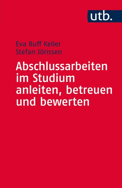 Produktbild: Abschlussarbeiten im Studium anleiten, betreuen und bewerten