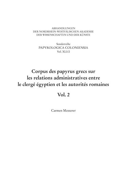 Produktbild: Corpus des papyrus grecs sur les relations administratives entre le clerg&eacute; &eacute;gyptien et les autorit&eacute;s romaines