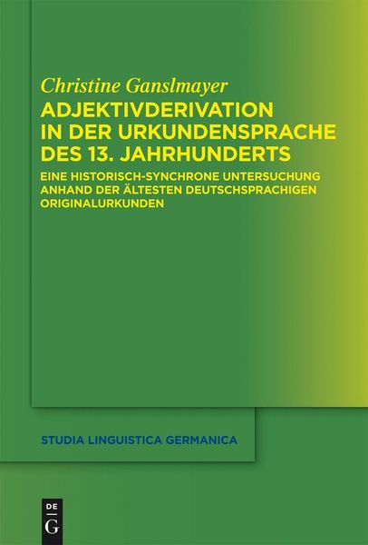 Produktbild: Adjektivderivation in der Urkundensprache des 13. Jahrhunderts