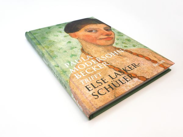 Produktbild: Paula Modersohn-Becker trifft Else Lasker-Sch&uuml;ler