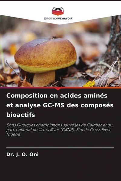 Produktbild: Composition en acides amin&eacute;s et analyse GC-MS des compos&eacute;s bioactifs