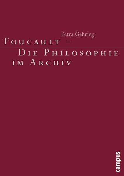 Produktbild: Foucault - Die Philosophie im Archiv