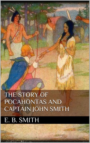 Produktbild: The Story of Pocahontas and Captain John Smith