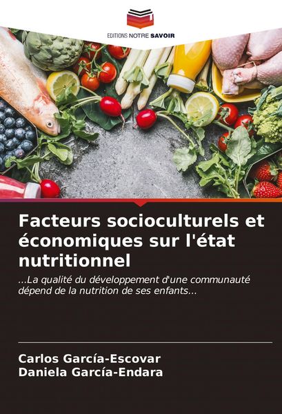 Produktbild: Facteurs socioculturels et &eacute;conomiques sur l'&eacute;tat nutritionnel
