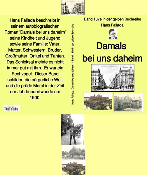 Produktbild: Hans Fallada: Damals bei uns daheim - Band 187e in der gelben Buchreihe - bei J&uuml;rgen Ruszkowski