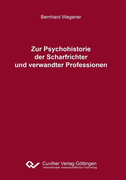Produktbild: Zur Psychohistorie der Scharfrichter und verwandter Professionen