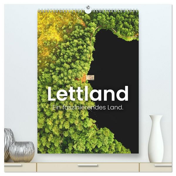 Produktbild: Lettland - Ein faszinierendes Land. (hochwertiger Premium Wandkalender 2026 DIN A2 hoch), Kunstdruck in Hochglanz