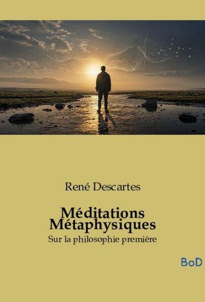 Produktbild: M&eacute;ditations M&eacute;taphysiques