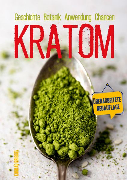 Produktbild: Kratom Geschichte Anwendung Chancen