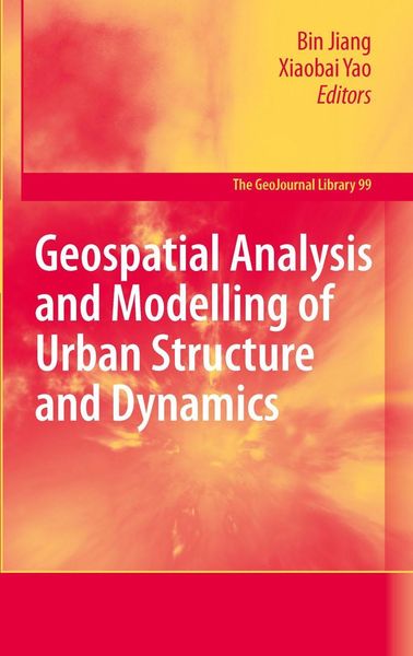 Produktbild: Geospatial Analysis and Modelling of Urban Structure and Dynamics