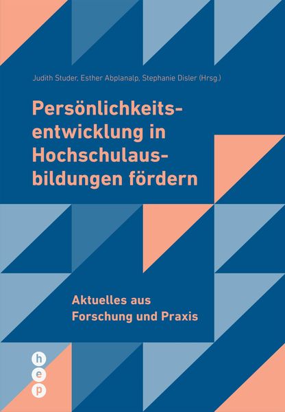 Produktbild: Pers&ouml;nlichkeitsentwicklung in Hochschulausbildungen f&ouml;rdern (E-Book)