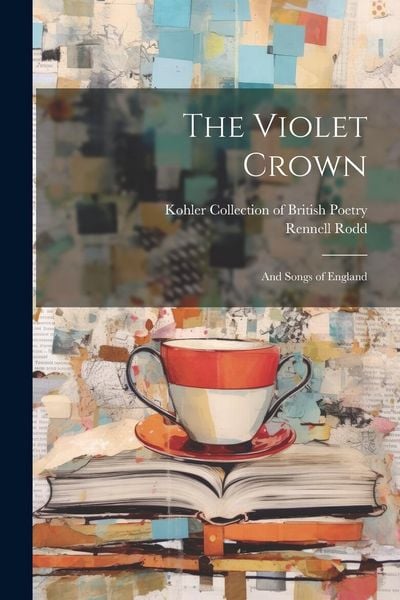 Produktbild: The Violet Crown: And Songs of England