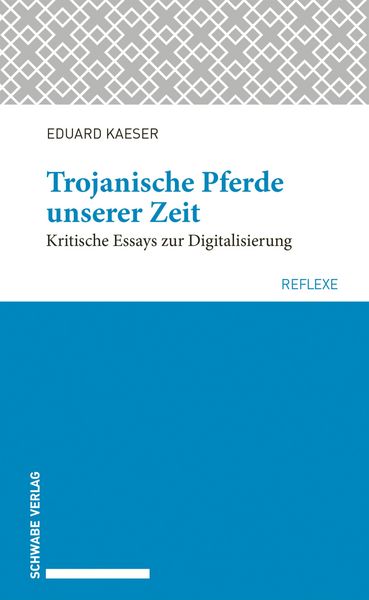 Produktbild: Trojanische Pferde unserer Zeit