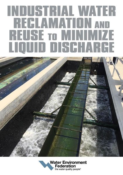 Produktbild: Industrial Water Reclamation and Reuse to Minimize Liquid Discharge