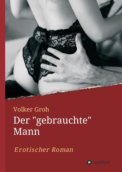 Produktbild: Der "gebrauchte" Mann Teil 3