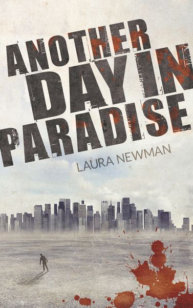Another Day in Paradise, Taschenbuch von Laura Newman, BoD – Books on Demand, 9783738646511