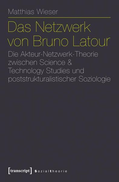 Produktbild: Das Netzwerk von Bruno Latour