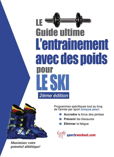 Produktbild: Le guide supreme de l'entrainement avec des poids pour le ski