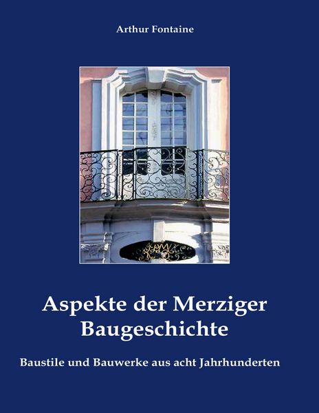 Produktbild: Aspekte der Merziger Baugeschichte