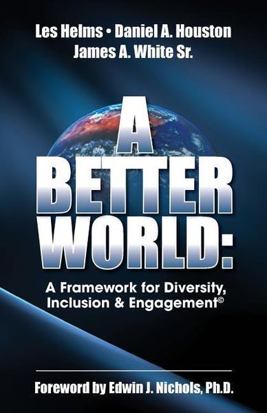 Produktbild: A Better World: A Framework for Diversity, Inclusion & Engagement